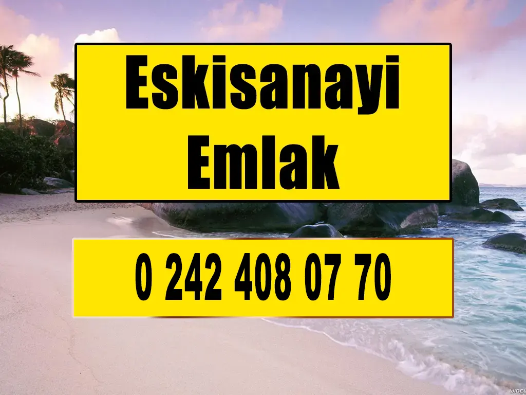 Eskisanayi Emlak